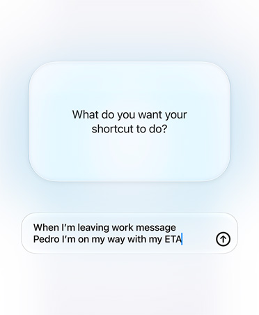 Tela mostra uma pergunta e as respostas da Siri AI e do usuário sobre o objetivo do atalho: O que você quer que seu atalho faça? Resposta: Quando eu sair do trabalho, mande uma mensagem para o Pedro dizendo que estou a caminho e mais ou menos a hora em que vou chegar